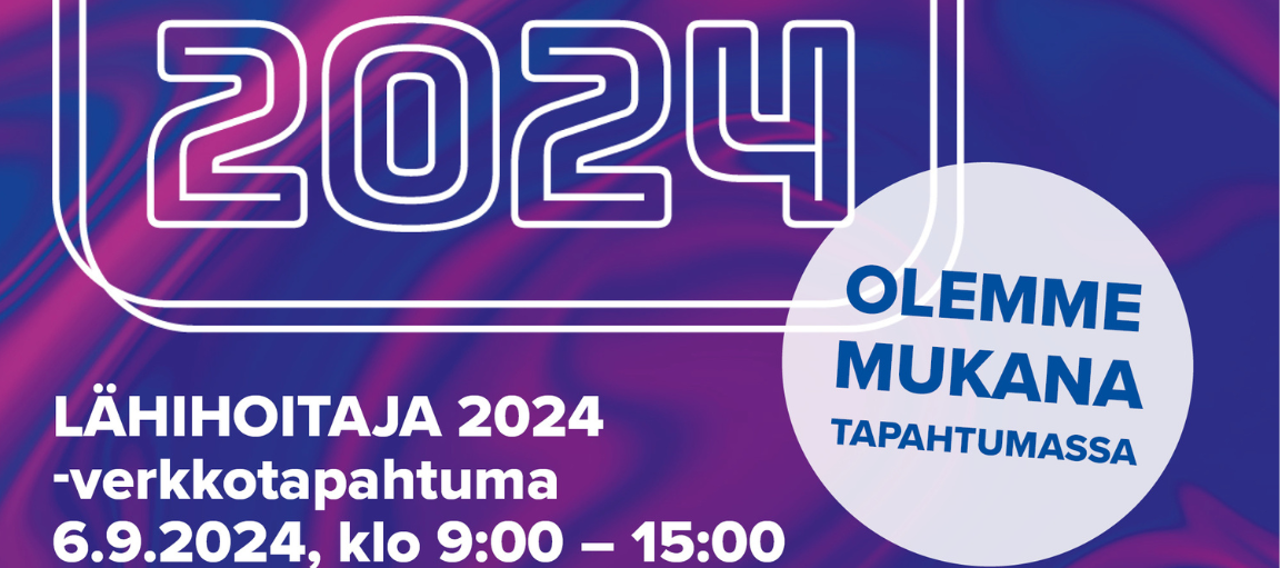 Olemme mukana Lähihoitajatapahtumassa 6.9.2024.